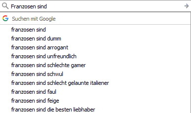 Franzosen sind... Googlevorschläge