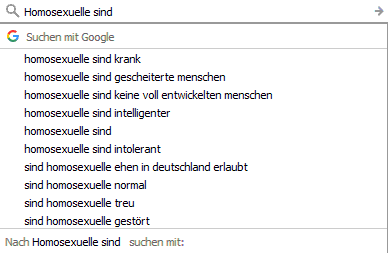 Homosexuelle sind...Googlevorschläge