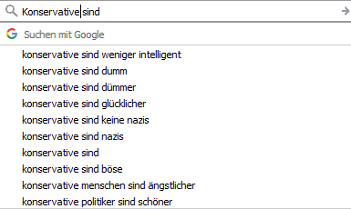 Konservative sind... Googlevorschläge