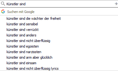 Künstler sind... Googlevorschläge