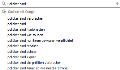 Politiker sind... Googlevorschläge
