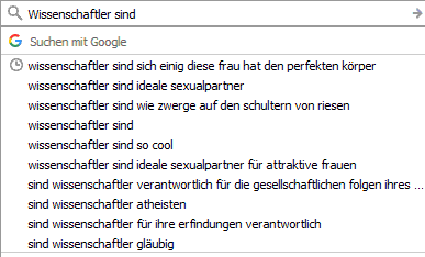 Wissenschaftler sind... Googlevorschläge