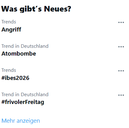 x-trends: Angriff, Atombombe, #ibes2026, #frivolerFreitag